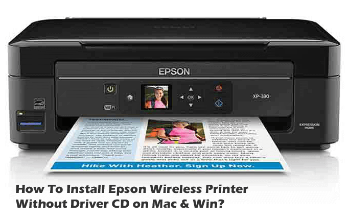 How To Install Epson Wireless Printer Without Driver CD on Mac & Win?