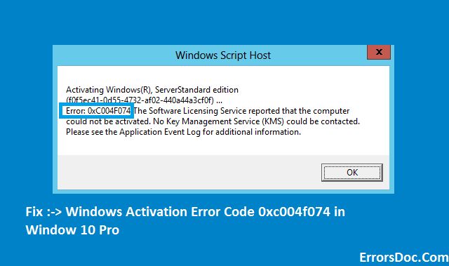 How To Fix Windows Activation Error Code 0xc004f074 In Window 10