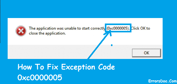 How To Fix Exception Error Code 0xc0000005