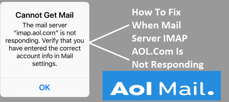 Fix When Mail Server IMAP AOL.Com Is Not Responding