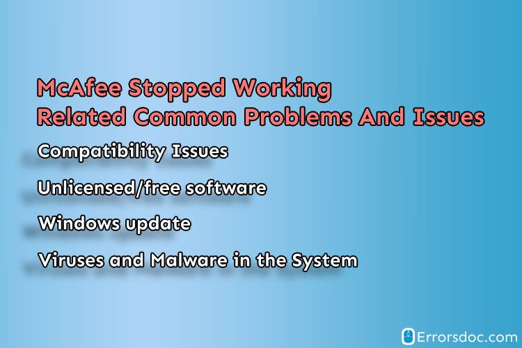 McAfee stopped working related common problems and issues 