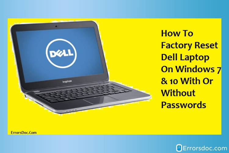 How to Factory Reset Dell Laptop on Windows With or Without Password