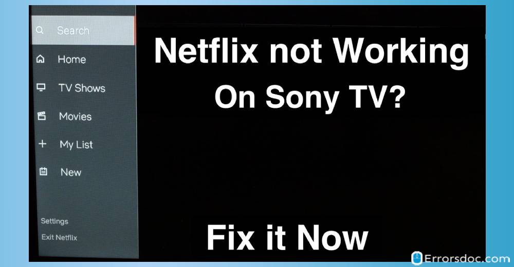 Netflix not Working on Sony Smart TV