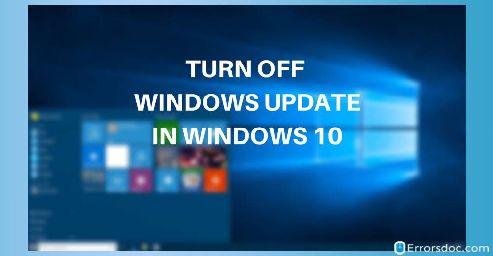 How To Turn Off Automatic Windows 10 Updates?