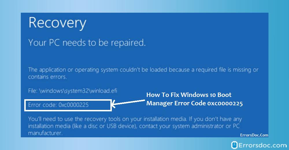 Fix Windows 10 Error Code 0xc0000225