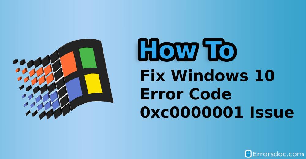 Solved: Boot Manager Error Code 0xc0000001 in Windows 10, 7, 8, 8.1