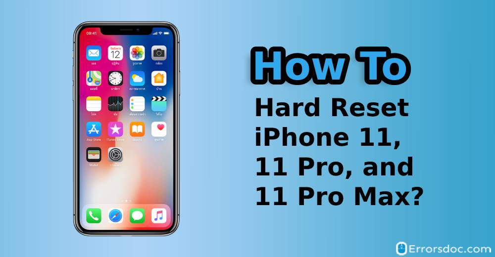How to Hard Reset iPhone 11, 11 Pro, and 11 Pro Max?