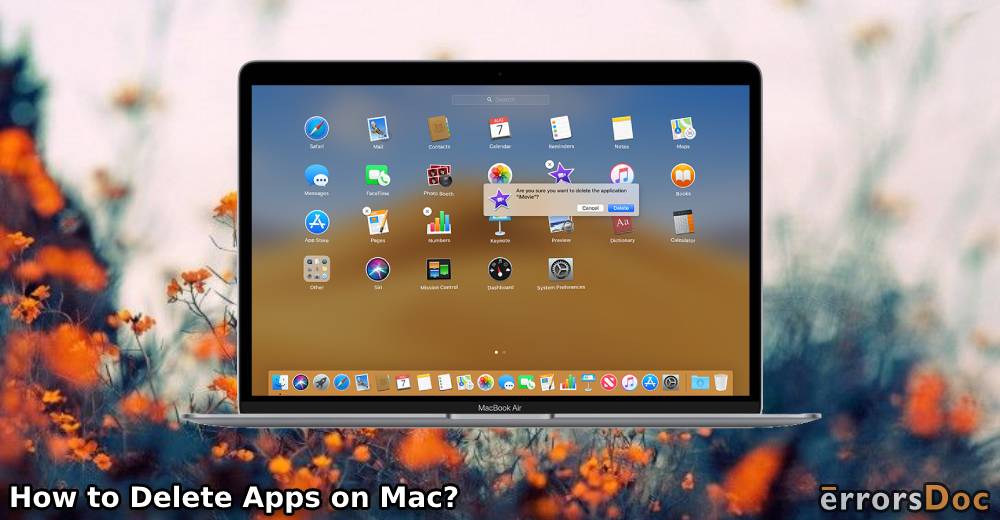 How to Delete Apps on Mac?