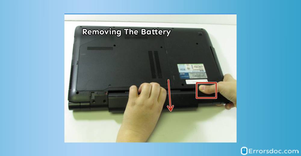 remove battery -Asus Laptop Battery Not Charginga