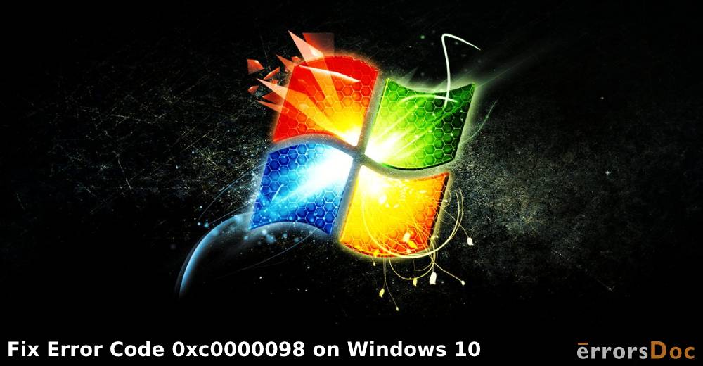 How to Fix Error Code 0xc0000098 on Windows 10?