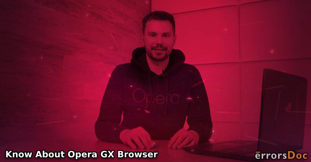 Opera GX Browser: World’s First Aesthetic Gaming Browser for Windows and Mac