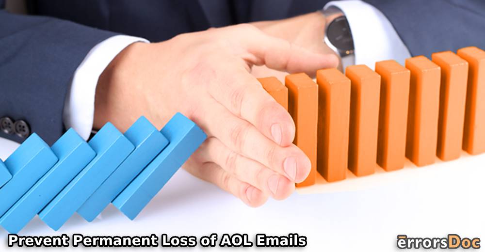 Tips to Prevent Permanent Loss of AOL Emails