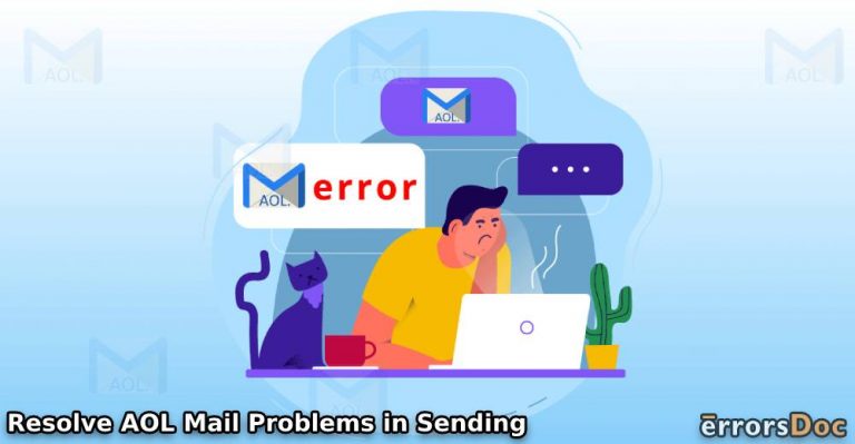 AOL Mail Problems in Sending: Why won’t Your Emails Send and How to Fix?