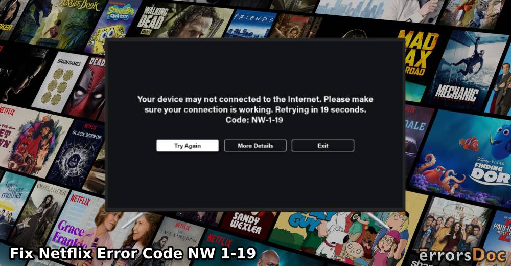 Fixed: Netflix Code NW-1-19 on Samsung Smart TV, LG TV, Roku, Xbox, and More