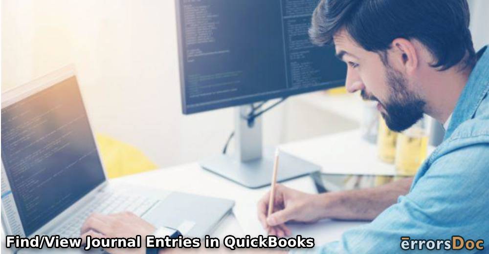 How to Find/View Journal Entries in QuickBooks and QuickBooks Online?