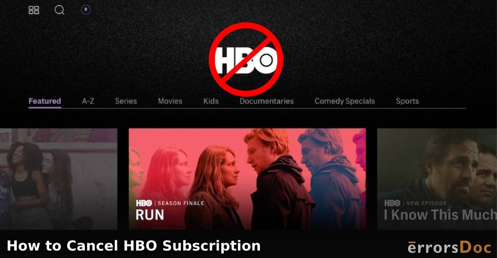 How do I Cancel My HBO Subscription for Max, Now, and Go Services?