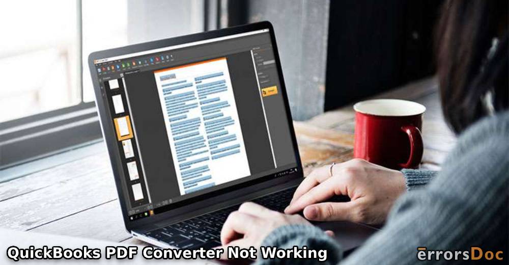 How do You Resolve QuickBooks PDF Converter Not Working?